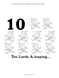 There are tons of great resources for free printable color pages online. 12 Days Of Christmas Ten Lords A Leaping Coloring Page Http Www Kidscanhavefun Com Twelve Days Chris Christmas Coloring Pages Christmas Colors Coloring Pages