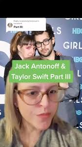 Replying to @jessicalynnslocum #greenscreen Jack Antonoff & Taylor Swift  Part III #lenadunham #youareinlovetaylorswift #swiftok #swiftoker #swifties  #swift #taylor #taylorswift #heylovers #swifttok ...
