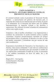 Por su parte, el embajador. Union Patriotica De Colombia Rechaza Atentado Criminal Contra El Presidente Nicolas Maduro Foro De Sp