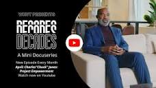 DECADES: Project Empowerment - Charles "Chuck" Jones - YouTube