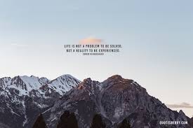 Life Is Not A Problem To Be Solved But Soren Kierkegaard