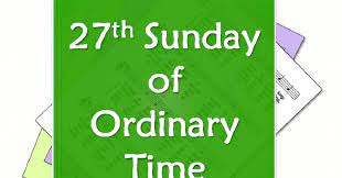 Readings for seventeenth sunday in ordinary time, year c. Liturgytools Net Hymns For The 27th Sunday Of Ordinary Time Year A 4 October 2020