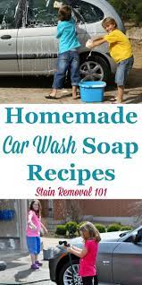Homemade Car Wash Soap Recipes Homemade Car Wash Soap Car Wash Soap Car Wash