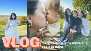 VLOG: More packing, girls night, and apple orchard