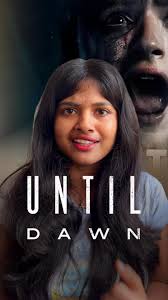 OTT Series:- Day 14 of OTT Recommendations, Movie:- Until Dawn, OTT :-  Netflix @netflix_in , Languages:- Telugu, English, Hindi, Until Dawn is a  2025 American survival horror film derived from the ...