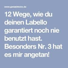 12 Wege Wie Du Deinen Labello Garantiert Noch Nie Benutzt Hast Besonders Nr 3 Hat Es Mir Angetan Labello Nutzliche Tipps Praktische Tipps