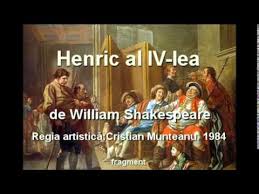 Pagina aceasta de dezambiguizare listează articolele care au titluri identice sau susceptibile de confuzie. Henric Al Iv Lea De William Shakespeare Regia Cristian Munteanu 1984 Youtube