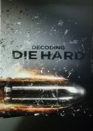Die hard has a literary background. Decoding Die Hard Video 2013 Imdb