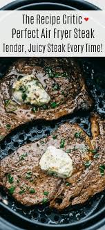 This Air Fryer Steak Is Impeccably Seared On The Outside And Tender Juicy On The Inside Coo Air Fryer Recipes Healthy Air Fryer Steak Air Fryer Dinner Recipes