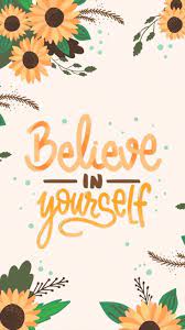 A collection of the top 51 cute desktop wallpapers and backgrounds available for download for free. How To Believe In Yourself Change Your Life In The Process Jack Canfield Wallpaper Quotes Positive Wallpapers Cute Wallpapers