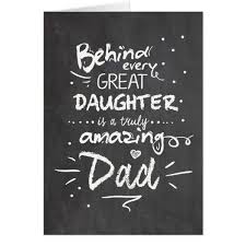 Birthday Greetings For Dad From Daughter Father S Day Card Quote Daughter Chalkboard Zazzle Com In 2020 Dad Birthday Card Father Birthday Cards Dad Birthday Quotes