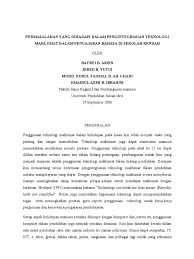 Kepentingan penguasaannya kini bukan sahaja dilihat dari aspek pendidikan agama islam sahaja tetapi turut mengambil kira usaha pengembangan pelbagai sektor ekonomi negara. Permasalahan Yang Dihadapi Dalam Pengintegrasian Teknologi Maklumat Dalam Pengajaran Bahasa Di Sekolah Rendah