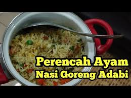 Database makanan dan penghitung kalori. Nasi Goreng Adabi Perencah Ayam Dapurbujang 12 Youtube