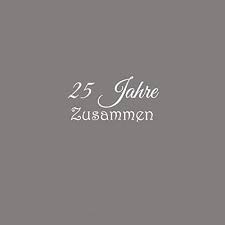 Erfolgreiche und glückliche gemeinsame jahre. Mobel Wohnen Karten Schreibwaren Silberne Hochzeit Personalisiert Geschenkidee Gastebuch Silberhochzeit