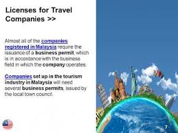 There are different types of business premise license in malaysia. Open A Travel Agency In Malaysia