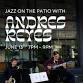 Jazz on the Patio with Andres Reyes