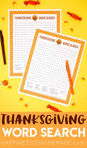 Find thanksgiving words like bread, turkey, autumn, pumpkin, salad, cake, oven or hat in the puzzle. Thanksgiving Word Search Printable Happiness Is Homemade