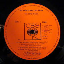 Here's a great song from Steve Ellis and the love affair.