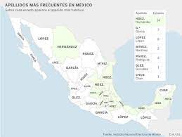 Interactivo Los Apellidos Mas Comunes De Mexico Internacional El Pais