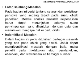 Menjelaskan latarbelakang masalah yang diangkat dalam penelitian. Menyusun Proposal Penelitian Ppt Download