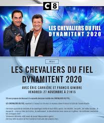 They did a new show: Inedit Les Chevaliers Du Fiel Dynamitent 2020 Le Vendredi 27 11 20 A 21h15 Sur C8 La Tele Creve L Ecran