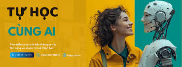TỰ HỌC CÙNG AI