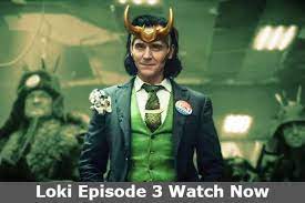 Maybe you would like to learn more about one of these? Loki Episode 3 Release Date And Time Cast Episodes Download Loki 3