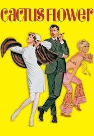 Cactus flower directed by gene saks is a very amusing film featuring three stars, ingrid berman, walter matthau, and a very young goldie hawn (who won an oscar for best supporting best movies off the radar from 2020. Cactus Flower I Bet She Wear Corrective Hats Clip Ingrid Bergman Walter Matthau Goldie Hawn Youtube