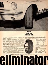 1966 Ford Mustang Shelby Gt 350 Eliminator Tire Ad 1966 Ford Mustang Mustang Mustang Shelby