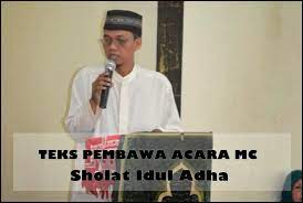 Assalamualikum pak ustad , apakah benar sholat ied itu wajib.? Contoh Teks Mc Pembawa Acara Sholat Idul Adha Muda Mudi Condrowangsan