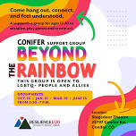 Beyond the Rainbow, Conifer Support Group