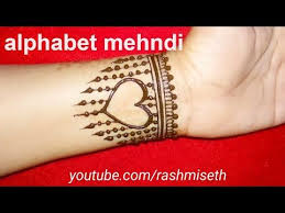 Alphabet Mehndi Design With Heart Shape In Jewelry Style Beautiful Henna Tattoo म ह द ड ज इन Youtube In 2020 Alphabet Tattoo Designs Body Art Tattoos Hand Henna