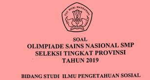 Pdf soal dan pembahasan olimpiade fisika smp download. Soal Osn Ips Smp Tingkat Provinsi Tahun 2019 Folder Ksn
