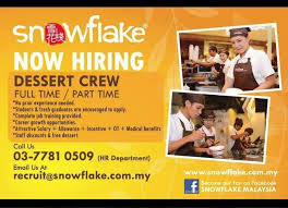 Find jobs that you are qualified for and save yourself some application time. Career Asiasnowflake On Twitter We Have An Opening For Dessert Crew Full Time Part Time Location Snowflake Pavilion Kl Sunway Pyramid Salary Offered Full Time Dessert Crew Rm1 700
