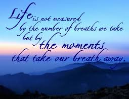 We did not find results for: Life Is Not Measured By The Number Of Breaths We Take Archives Bits Of Positivity