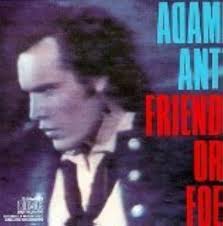 Adam Ant: Friend Or Foe LP VG++/NM Canada Epic FE 38370: Amazon.ca: Musique