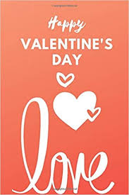 Gift me with your heart and i will treasure it forever. of all the love messages you (check out 77 short love quotes for romantics). Happy Valentine S Day Notebook Best Valentine S Day Gift For Wife Husband Girlfriend Boyfriend College Ruled Journal For Writing Life Story Or 120 Pages 6x9 Soft Cover Matte Finish Quotes Funny
