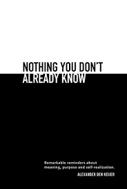 Download Pdf Nothing You Don T Already Know Remarkable Reminders About Meaning Purpose And Self Realizati Free Ebooks Download Pdf Download Self Help Book