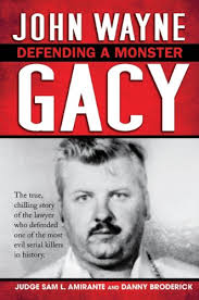 He sexually assaulted, tortured and murdered at least 33 teenage boys and young men between 1972 and 1978 in cook county, illinois (a part of metropolitan chicago). Offbeat New Book By John Wayne Gacy S Lawyer A Chilling Read Offbeat With Phil Potempa Nwitimes Com