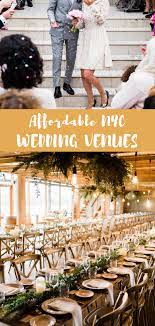30 New York Wedding Venues Including Cheap Nyc Places To Get Married Nyc Wedding Venues New York Wedding Venues New York Wedding