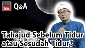 Apa Boleh Shalat Tahajud Belum Tidur Ini Penjelasan Gamblangnya Youtube