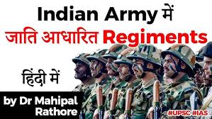 Caste based REGIMENTS in Indian Army ...