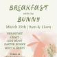 Breakfast with the Bunny