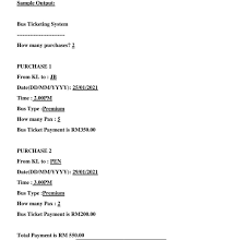 Book online bus ticket now at easybook malaysia Solved Sample Output Bus Ticketing System How Many Purch Chegg Com