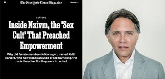 Keith raniere was born on august 25, 1960 in brooklyn, new york, usa. Local Journalists Uncovered Sex Cult Nxivm Years Before Hollywood Paid Attention Poynter