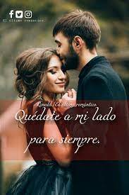 Quedate Conmigo Para Siempre Nana Amor Novio Frases De Pareja Amor