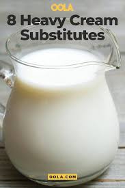 9 Effective Heavy Cream Substitutes In 2020 Heavy Cream Recipes Heavy Cream Substitute Homemade Heavy Cream