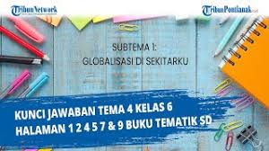 Maybe you would like to learn more about one of these? Kunci Jawaban Tema 4 Kelas 6 Halaman 1 2 4 5 7 9 Youtube