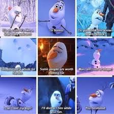 I can't feel my legs. 11 Best Olaf Quotes Sayings Disney Funny Funny Disney Memes Frozen Scenes