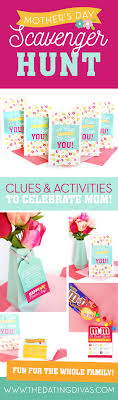 Open up the world of reading to your child through the fun of the hunt and see the treasures you uncover! Mother S Day Scavenger Hunt Clues And Activities From The Dating Divas Mother S Day Activities Mother S Day Diy Homemade Mothers Day Gifts